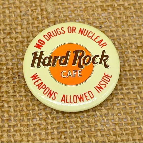 Hard Rock Cafe Button Pin Back Logo No Drugs Or Nuclear Weapons Allowed Inside - Picture 1 of 4